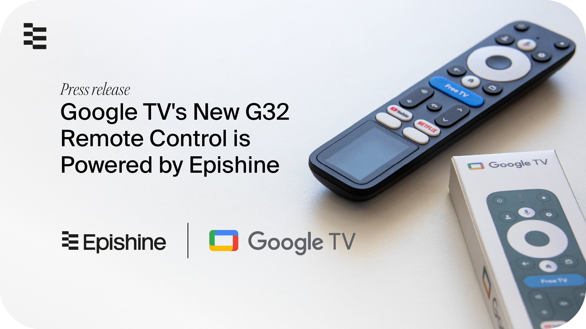 Google TV's New G32 Remote Control is Powered by Swedish Indoor Solar Innovation from Epishine 